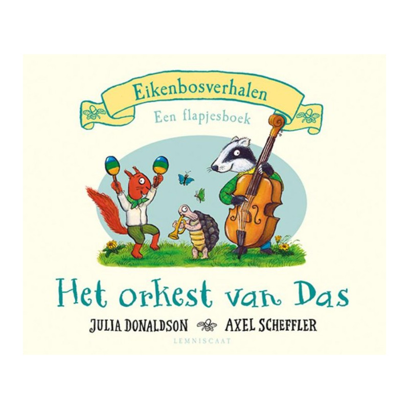 Eikenbosverhalen - Het orkest van Das (flapjesboek) Eikenbosverhalen - Het orkest van Das (flapjesboek)