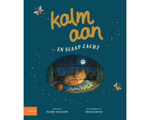 Kalm aan... en slaap zacht