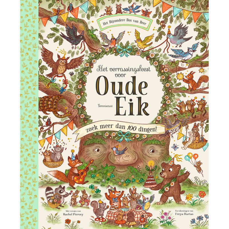 Het Bijzondere Bos van Beer - Het verrassingsfeest voor Oude Eik Het Bijzondere Bos van Beer - Het verrassingsfeest voor Oude Eik