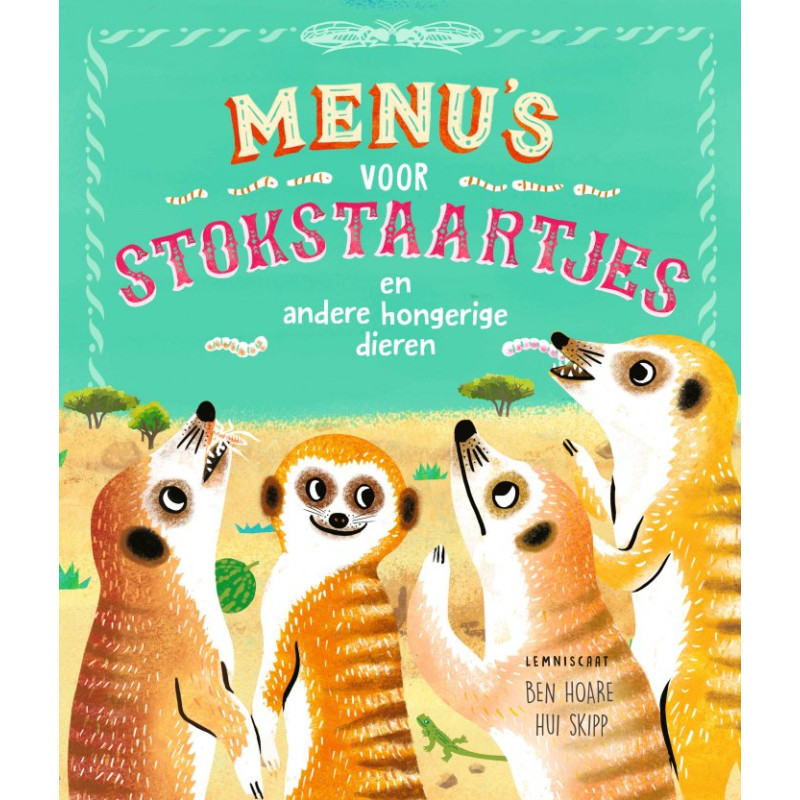 Menu's voor stokstaartjes Menu's voor stokstaartjes