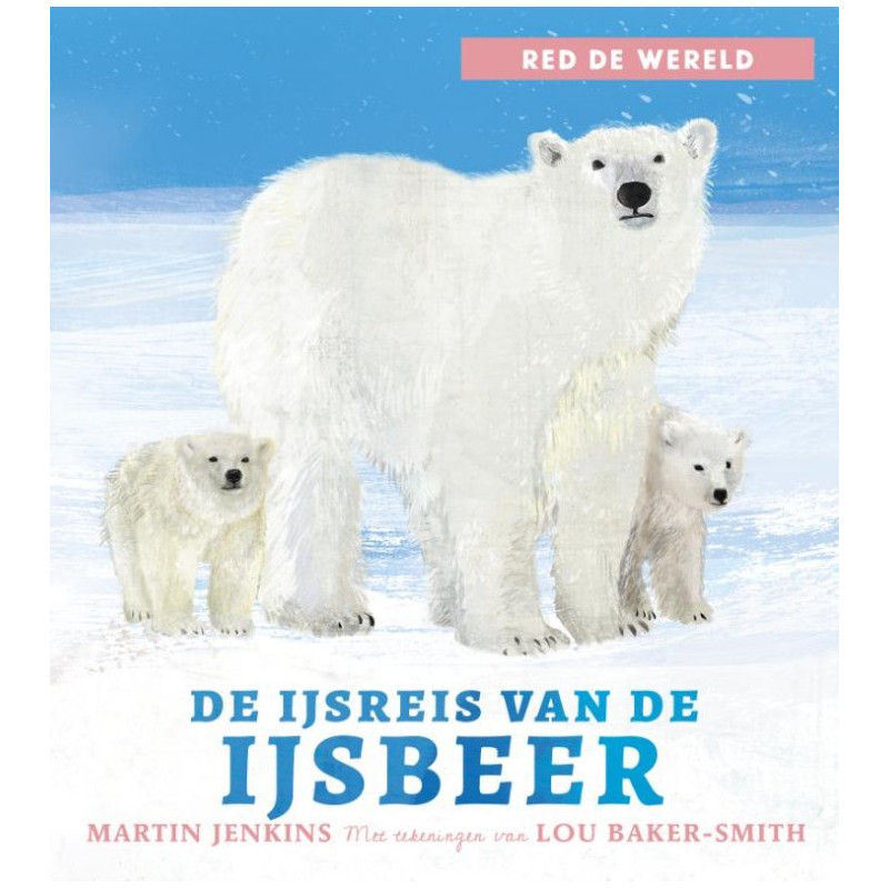 De ijsreis van de ijsbeer De ijsreis van de ijsbeer