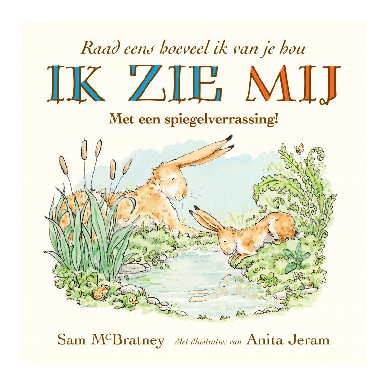 Ik zie mij! Ik zie mij!