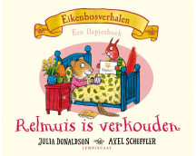 Eikenbosverhalen - Relmuis is verkouden