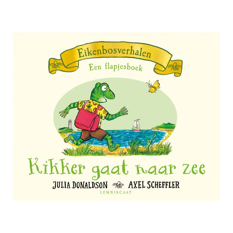 Eikenbosverhalen - Kikker gaat naar zee Eikenbosverhalen - Kikker gaat naar zee