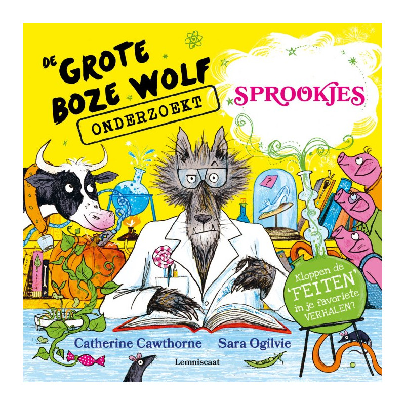 De Grote Boze Wolf onderzoekt sprookjes