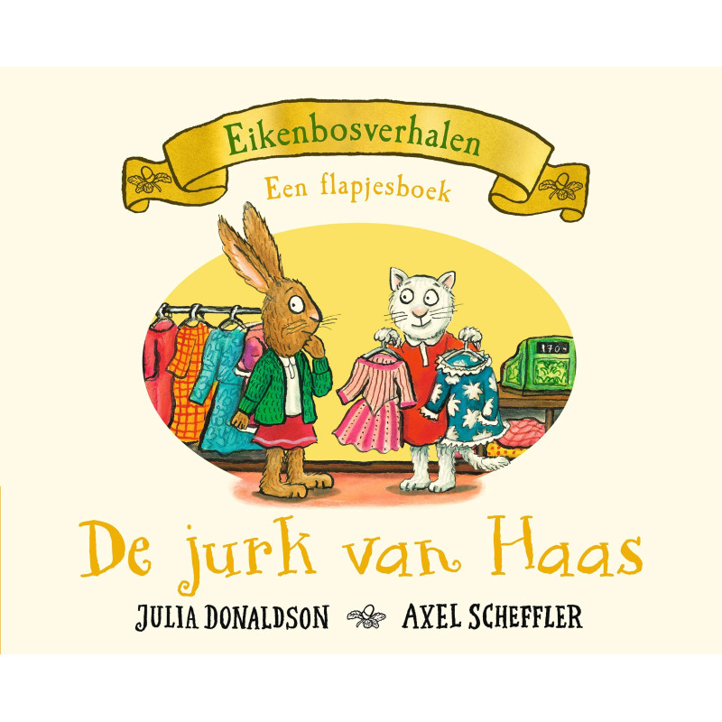 Eikenbosverhalen - De jurk van Haas (flapjesboek) Eikenbosverhalen - De jurk van Haas (flapjesboek)