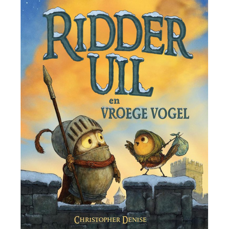 Ridder Uil en Vroege Vogel Ridder Uil en Vroege Vogel