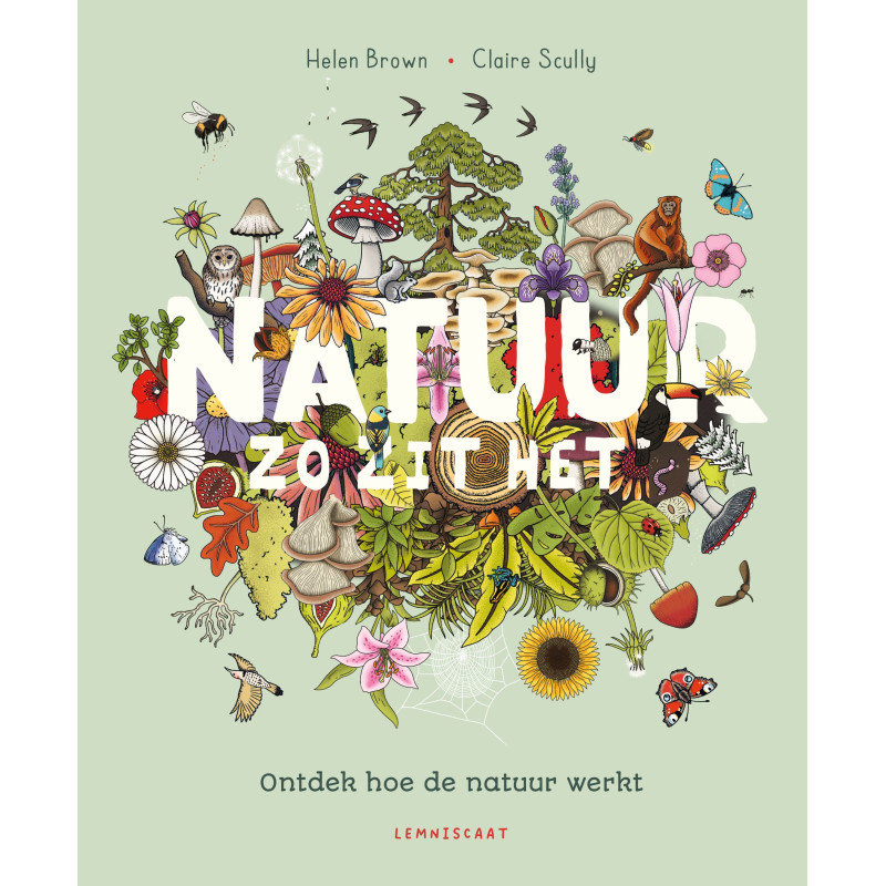 Natuur. Zo zit het Natuur. Zo zit het