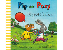 Pip en Posy. De grote ballon