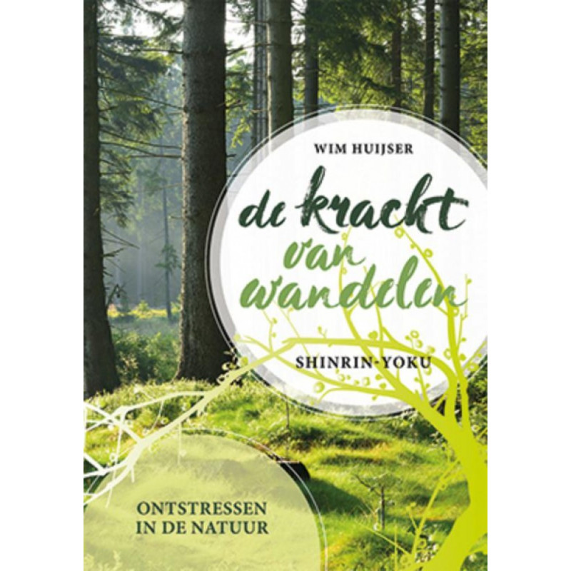 De kracht van wandelen De kracht van wandelen