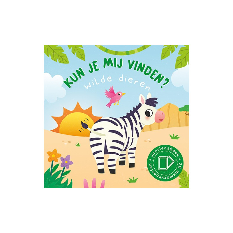 Kun je mij vinden? Wilde dieren Kun je mij vinden? Wilde dieren