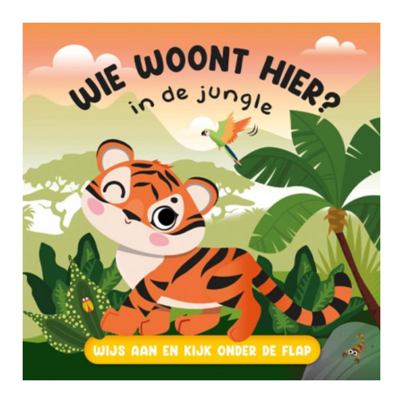 Wie woont hier? In de jungle Wie woont hier? In de jungle