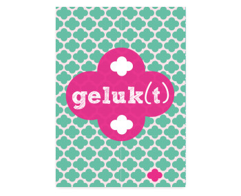 Wenskaart - Geluk(t)