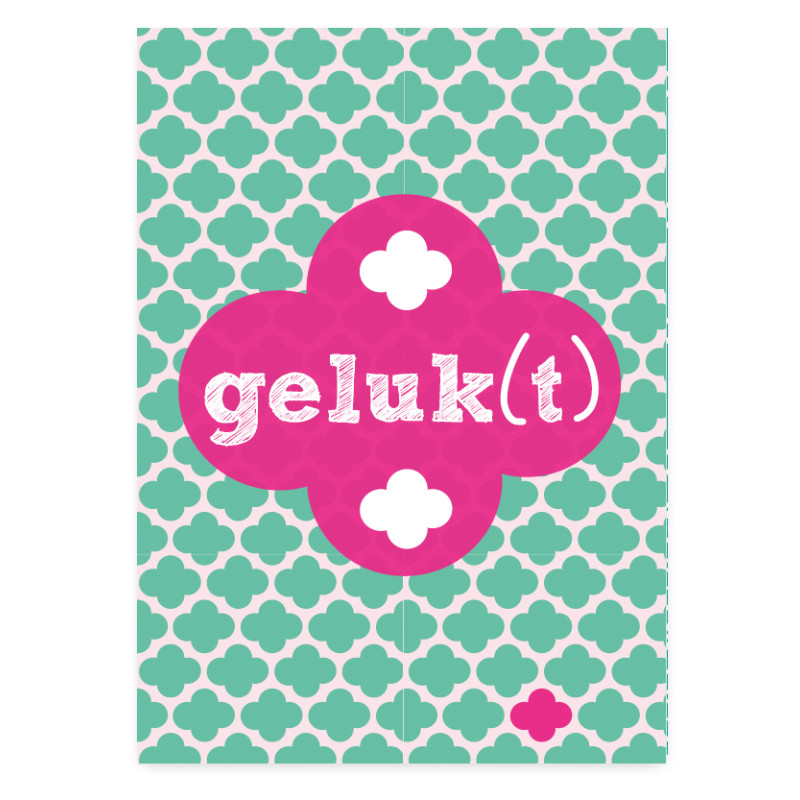 Wenskaart - Geluk(t)