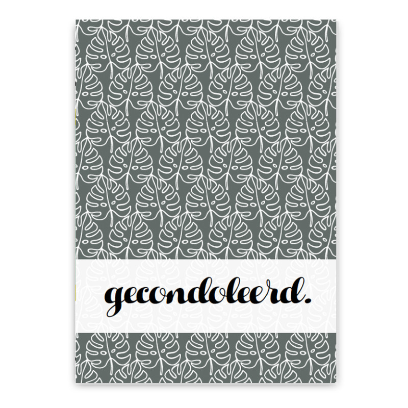 Wenskaart - Gecondoleerd (grijs) Wenskaart - Gecondoleerd (grijs)