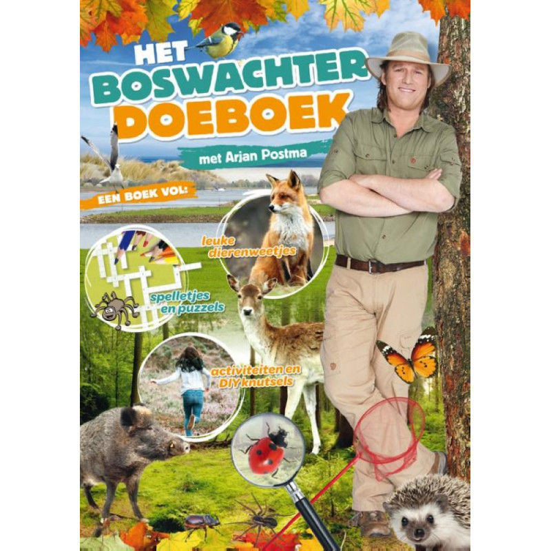 Boswachter doeboek met Arjan Postma Boswachter doeboek met Arjan Postma