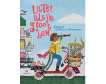 Later als ik groot ben