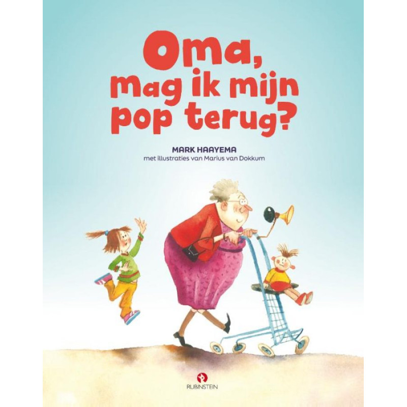 Oma, mag ik mijn pop terug? Oma, mag ik mijn pop terug?