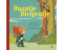 Daantje Dirigentje en een stilgevallen fluit
