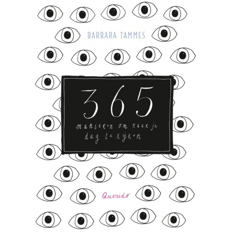 365 manieren om naar je dag te kijken 365 manieren om naar je dag te kijken