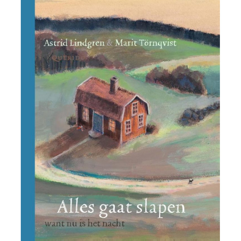 Alles gaat slapen want nu is het nacht Alles gaat slapen want nu is het nacht