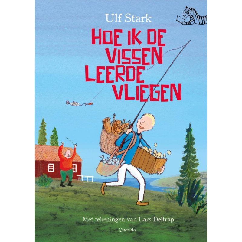Tijgerlezen - Hoe ik de vissen leerde vliegen Tijgerlezen - Hoe ik de vissen leerde vliegen