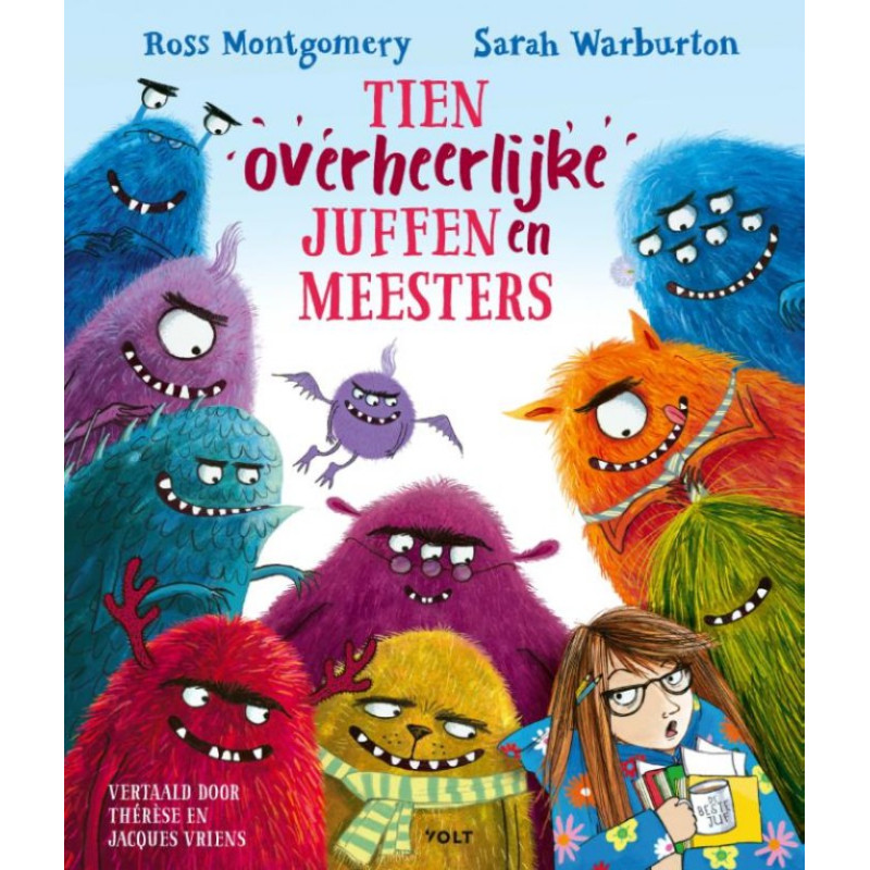 Tien overheerlijke juffen en meesters Tien overheerlijke juffen en meesters