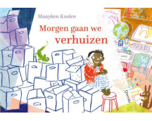 Morgen gaan we verhuizen