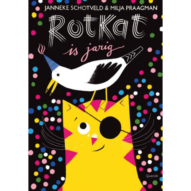 Rotkat is jarig Rotkat is jarig