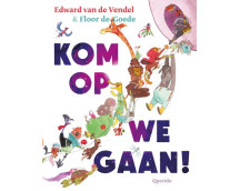 Kom op, we gaan!