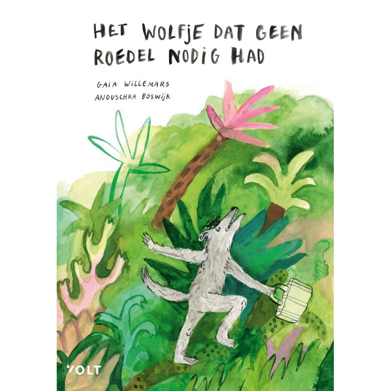 Het wolfje dat geen roedel nodig had Het wolfje dat geen roedel nodig had