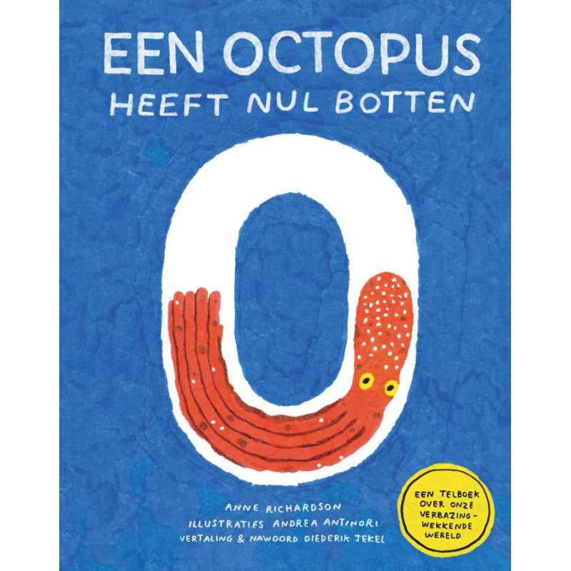 Een octopus heeft nul botten Een octopus heeft nul botten
