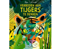 Verboden aan tijgers te denken