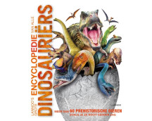 Lannoo's grote encyclopedie van alle dinosauriërs