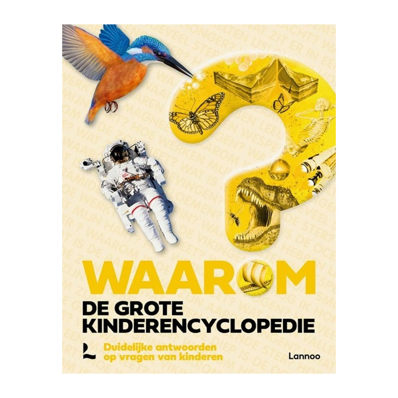 Waarom? De grote kinderencyclopedie