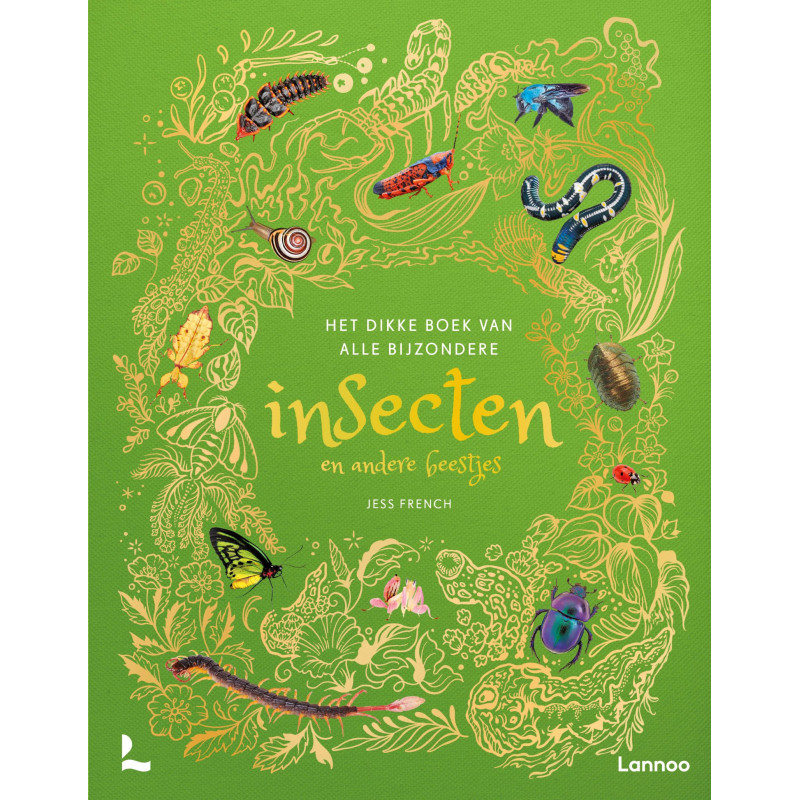 Het dikke boek van alle bijzondere insecten en andere beestjes Het dikke boek van alle bijzondere insecten en andere beestjes