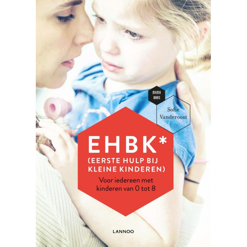 MB - EHBK* (Eerste hulp bij kleine kinderen) MB - EHBK* (Eerste hulp bij kleine kinderen)