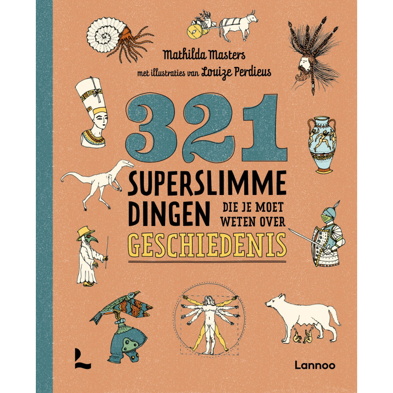 321 superslimme dingen die je moet weten over geschiedenis (hardback) 321 superslimme dingen die je moet weten over geschiedenis (hardback)
