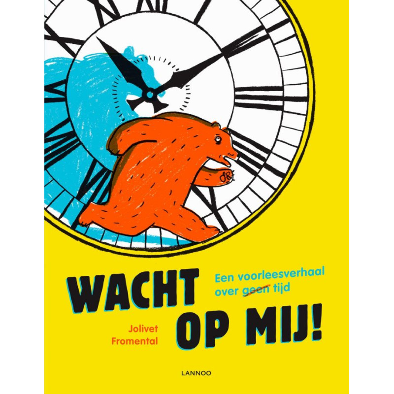 Wacht op mij! Wacht op mij!