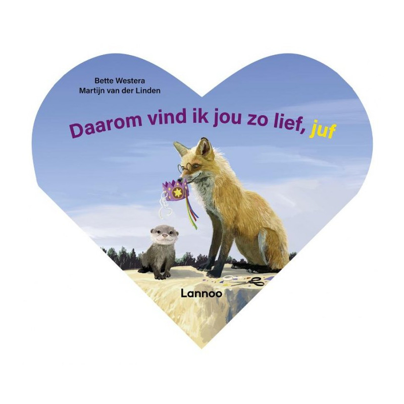 Daarom vind ik jou zo lief, juf Daarom vind ik jou zo lief, juf