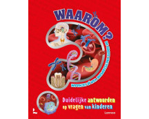 Waarom? De grote encyclopedie van je lichaam