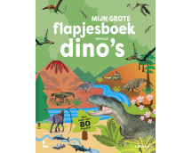 Mijn grote flapjesboek van alle dino's