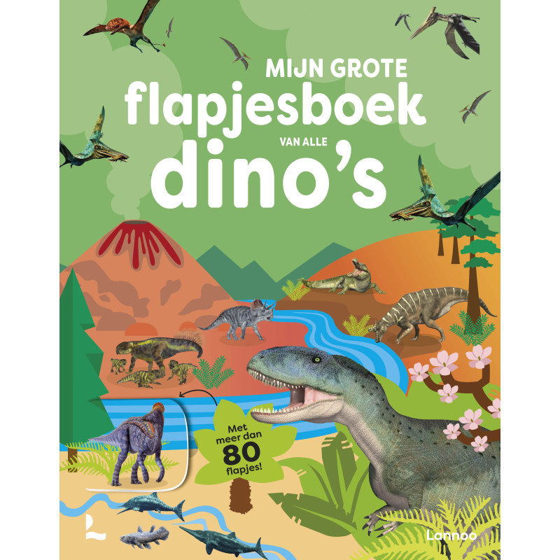 Mijn grote flapjesboek van alle dino's Mijn grote flapjesboek van alle dino's