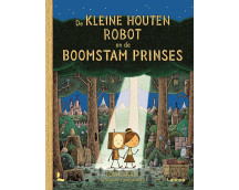 De kleine houten robot en de boomstam prinses