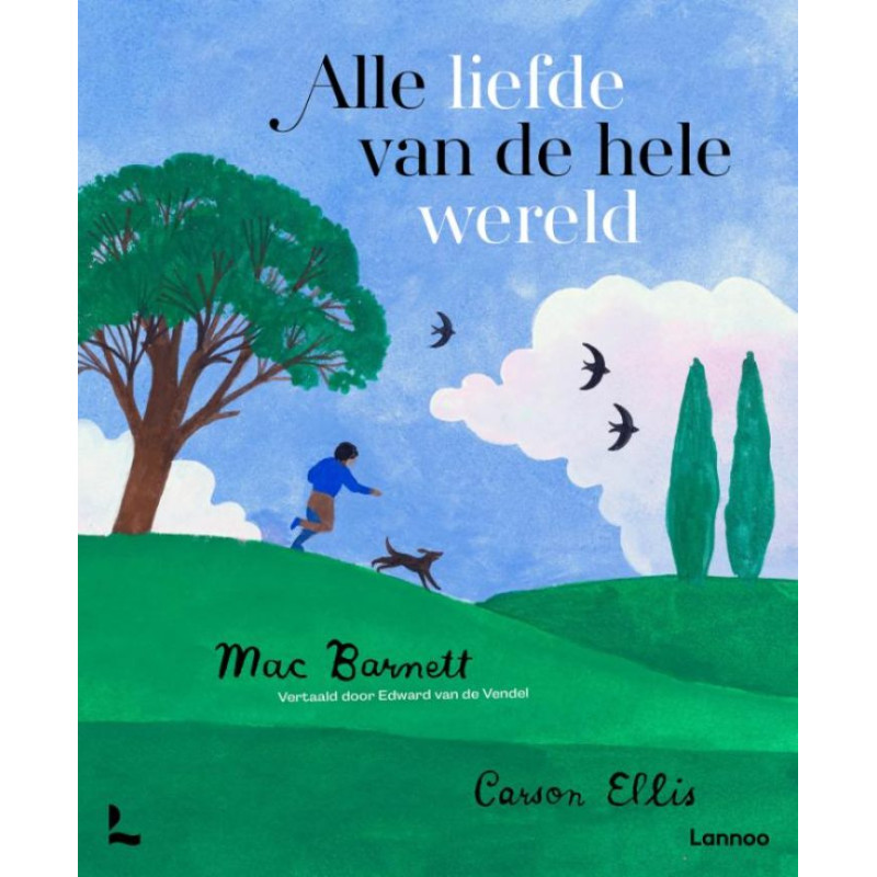 Alle liefde van de hele wereld Alle liefde van de hele wereld