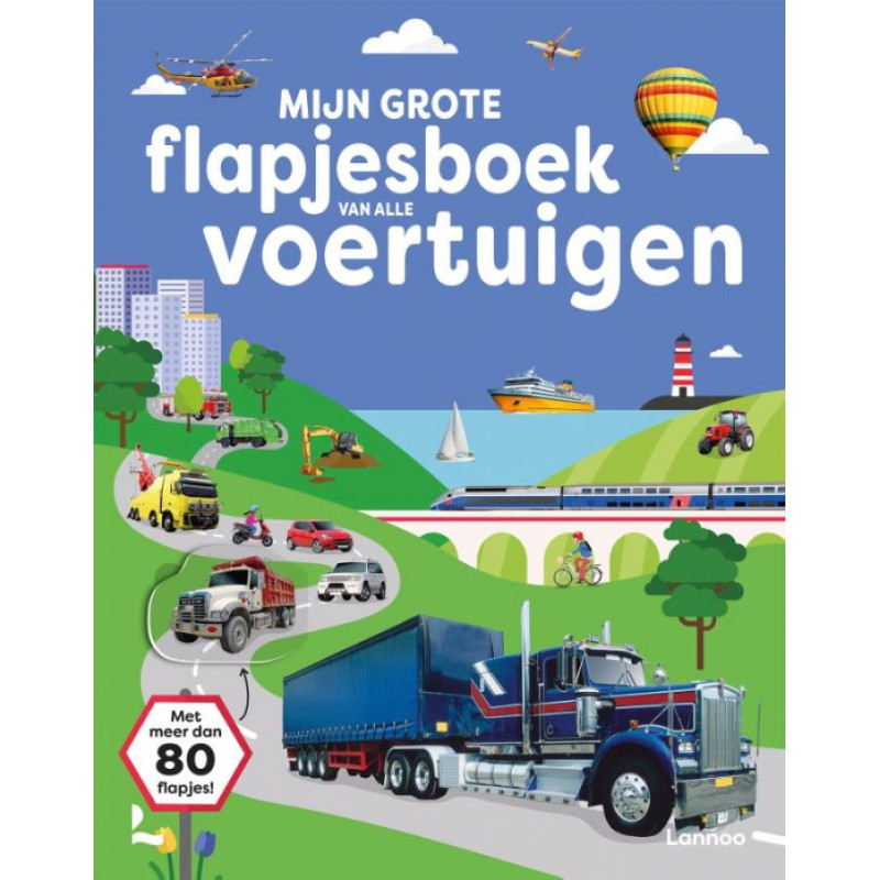 Mijn grote flapjesboek van alle voertuigen Mijn grote flapjesboek van alle voertuigen
