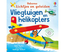 Lichtjes en geluiden - Vliegtuigen en helikopters