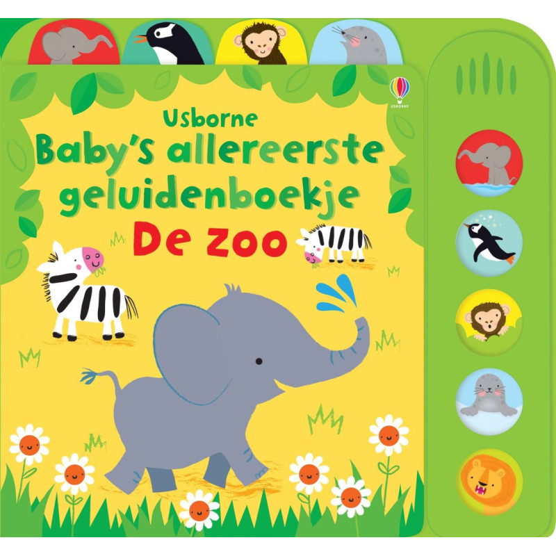 Baby's allereerste geluidenboekje: De dierentuin Baby's allereerste geluidenboekje: De dierentuin