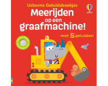 Meerijden op een graafmachine! (Geluidenboekje)