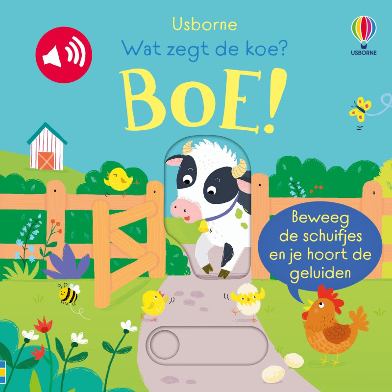 Wat zegt de koe? Boe! Wat zegt de koe? Boe!